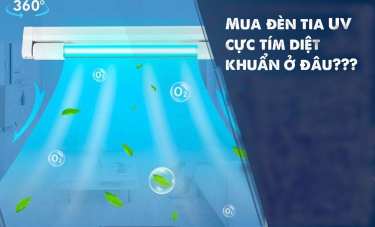 mua đèn tia uv cực tím diệt khuẩn ở đâu