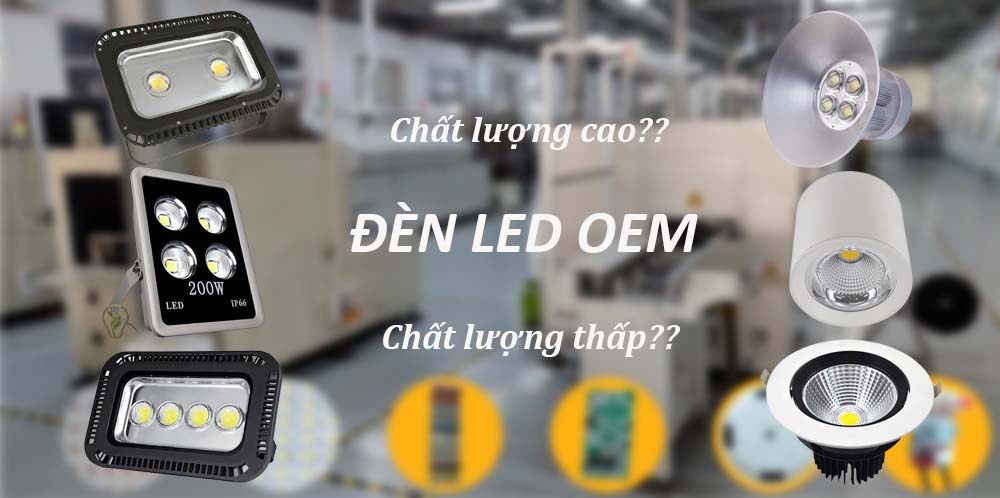 đèn led oem chất lượng
