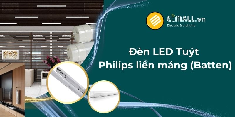 Đèn LED tuýt Batten Philips