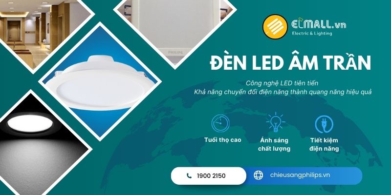 Đèn LED ấm trần ứng dụng công nghệ LED tiên tiến, mang đến nguồn sáng ổn định, trung thực và an toàn cho người sử dụng